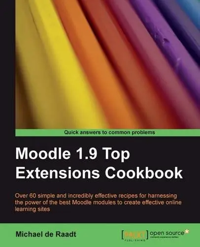 Cover of Moodle 1.9 Top Extensions Cookbook