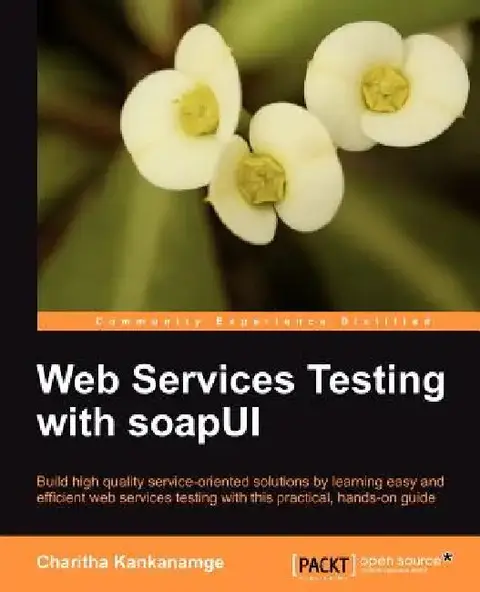 Cover of Web Services Testing with Soapui
