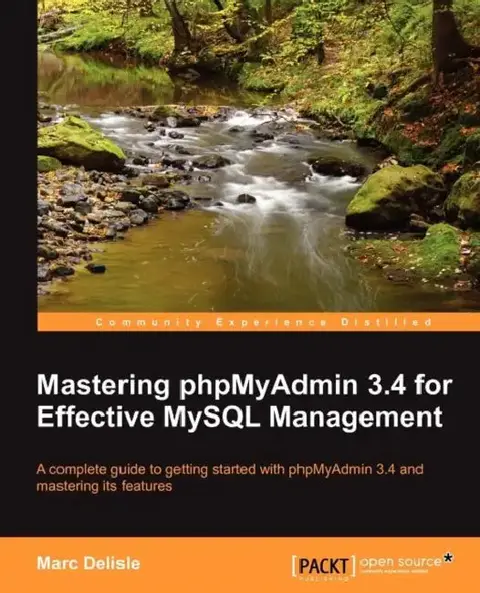 Cover of Mastering Phpmyadmin 3.4 for Effective MySQL Management