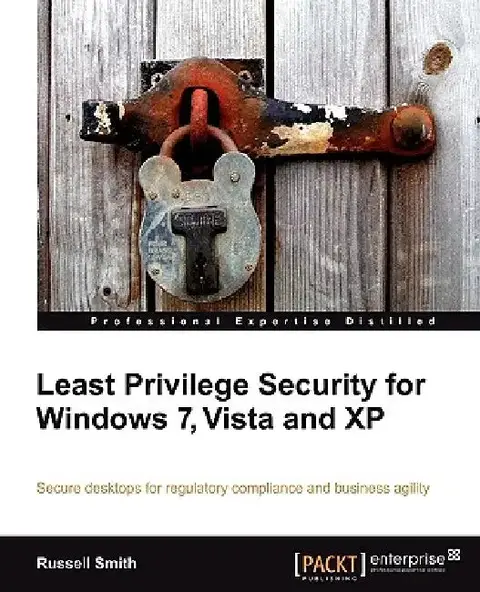 Cover of Least Privilege Security for Windows 7, Vista and XP