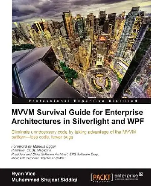 Cover of MVVM Survival Guide for Enterprise Architectures in Silverlight and Wpf