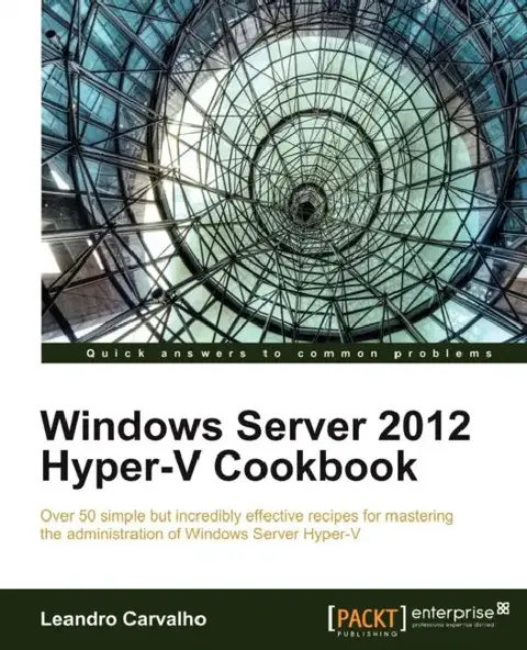 Cover of Windows Server 2012 Hyper-V Cookbook