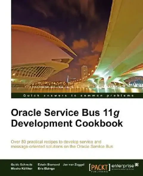 Cover of Oracle Service Bus 11g Development Cookbook