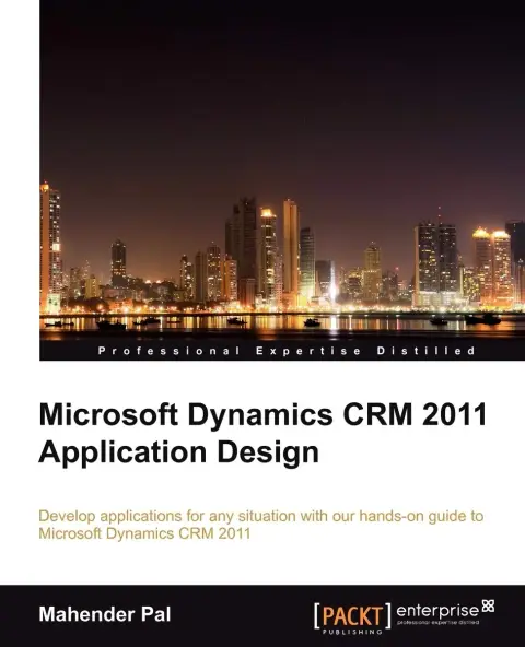 Cover of Microsoft Dynamics CRM 2011 Application Design