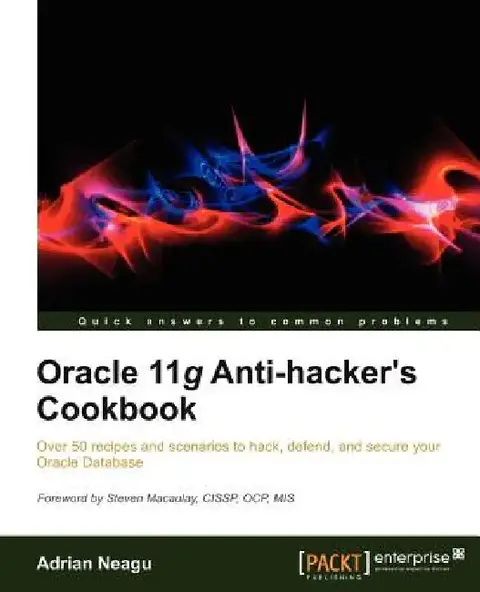 Cover of Oracle 11g Anti-Hacker's Cookbook