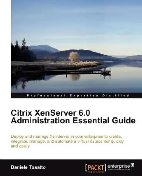 Cover of Citrix Xenserver 6.0 Administration Essential Guide