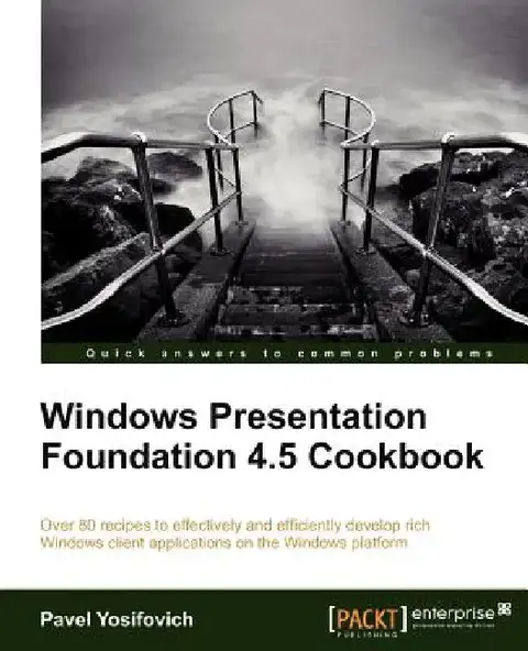 Cover of Windows Presentation Foundation 4.5 Cookbook