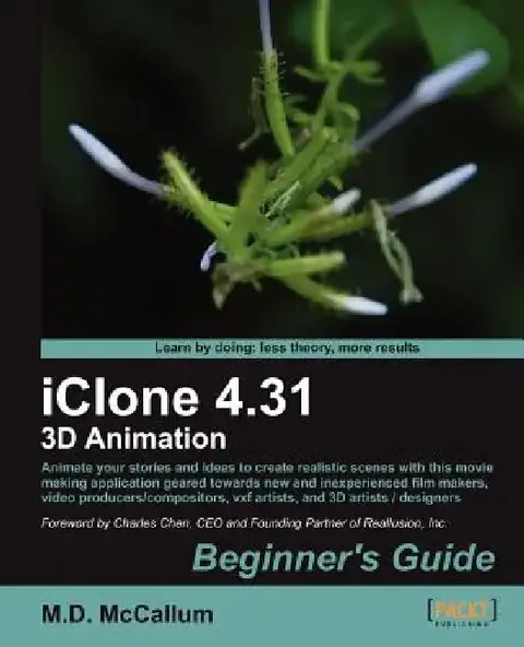 Cover of Iclone 4.31 3D Animation Beginner's Guide