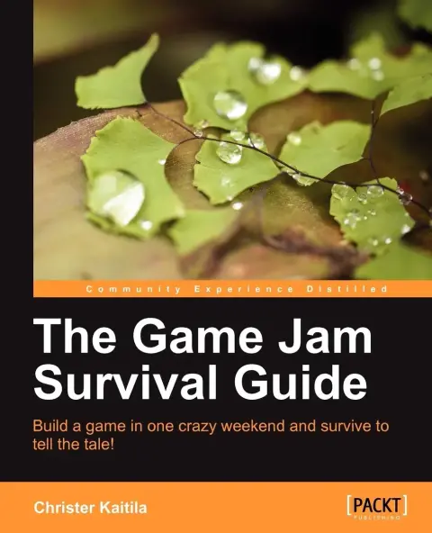 Cover of The Game Jam Survival Guide