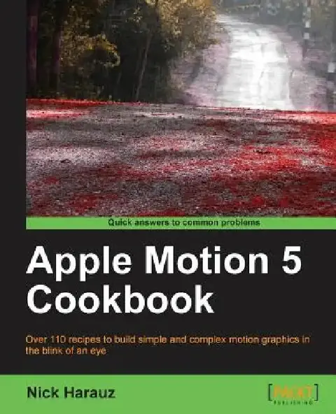 Cover of Apple Motion 5 Cookbook