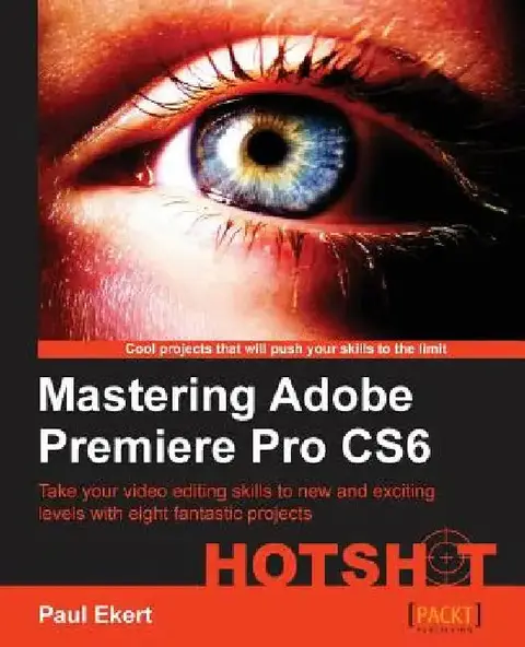 Cover of Mastering Adobe Premiere Pro Cs6