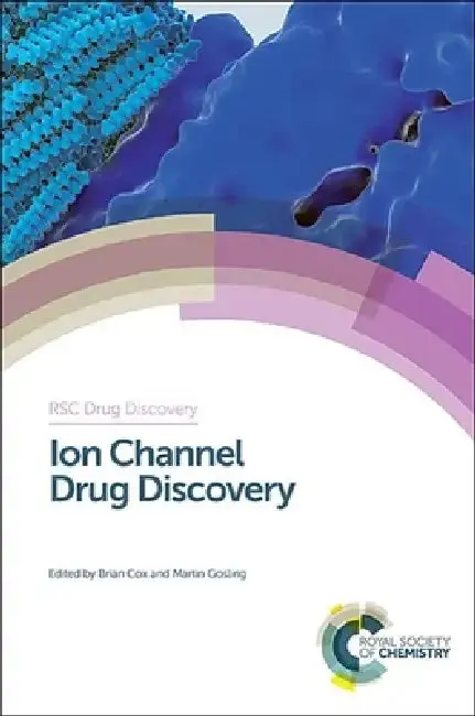 Cover of Ion Channel Drug Discovery