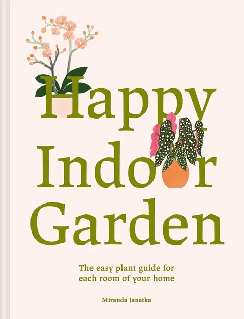 Cover of Happy Indoor Garden