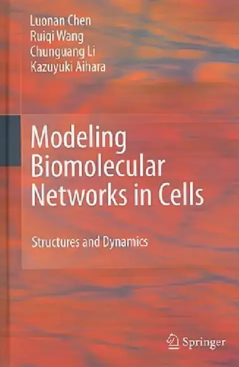 Cover of Modeling Biomolecular Networks in Cells