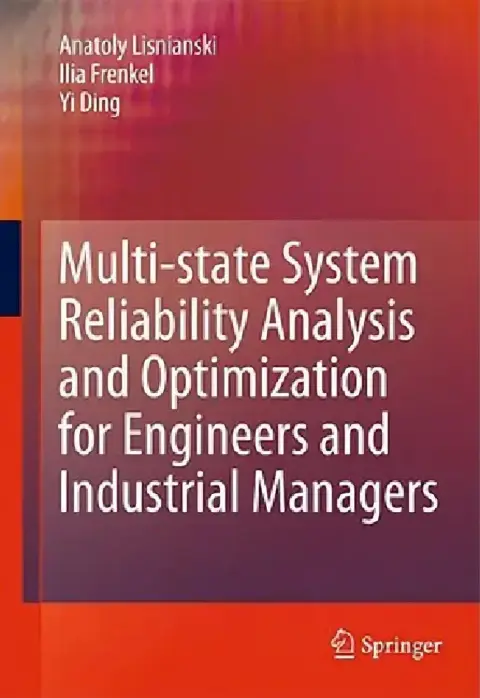 Cover of Multi-State System Reliability Analysis and Optimization for Engineers and Industrial Managers