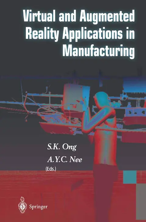 Cover of Virtual and Augmented Reality Applications in Manufacturing