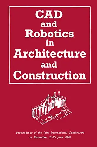 Cover of CAD and Robotics in Architecture and Construction