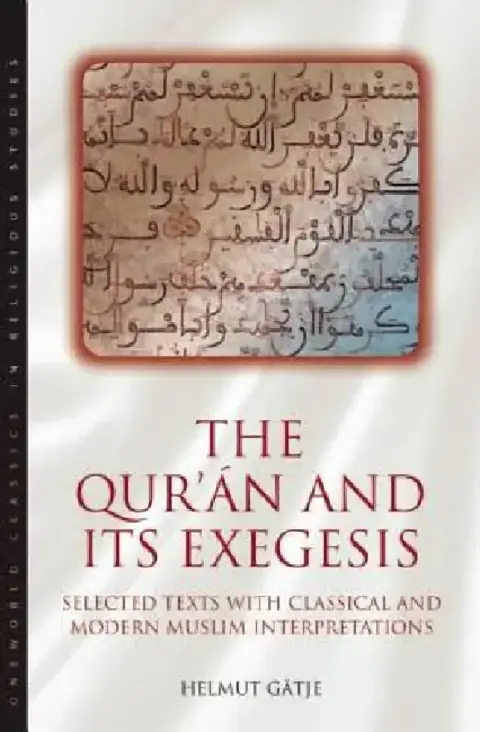 Cover of The Qur'an and Its Exegesis