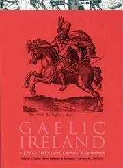 Cover of Gaelic Ireland, C.1250-c.1650