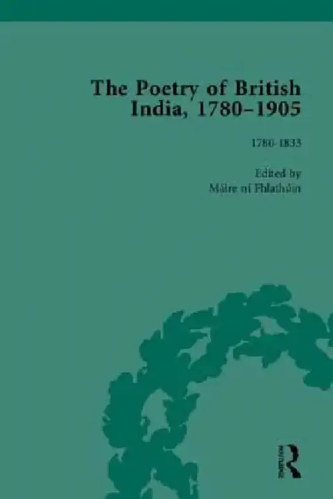 Cover of The Poetry of British India, 1780-1905
