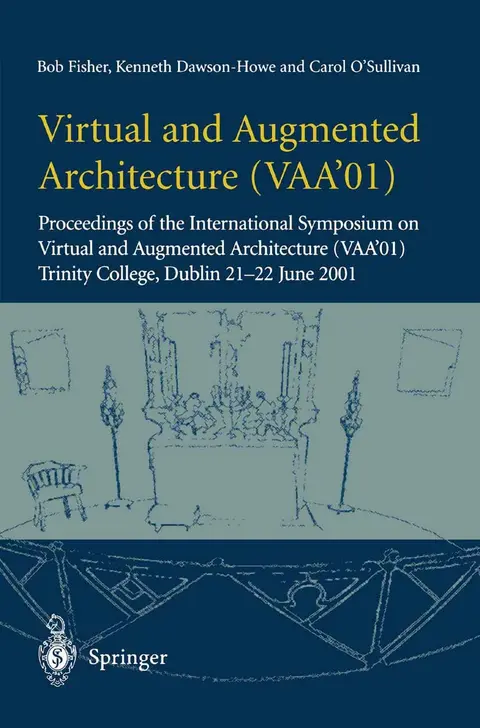 Cover of Virtual and Augmented Architecture (VAA’01)