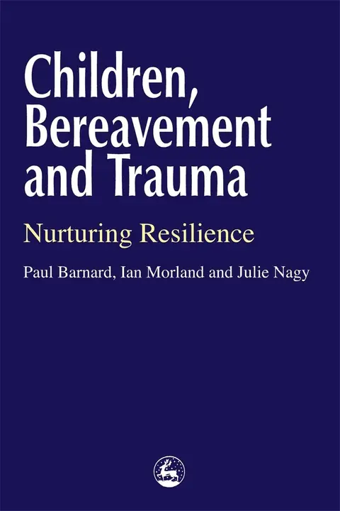 Cover of Children, Bereavement and Trauma