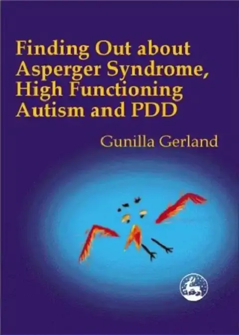 Cover of Finding Out about Asperger Syndrome, High-Functioning Autism and Pdd