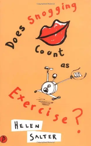 Cover of Does Snogging Count as Exercise?