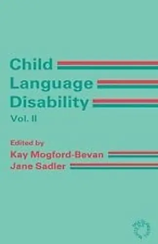 Cover of Child Language Disability Vol.2