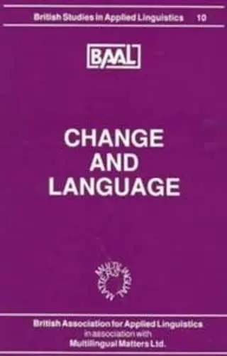 Cover of Change and Language (BAAL 10)