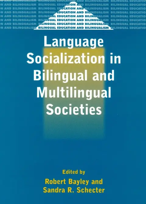 Cover of Language Socialization in Bilingual and Multilingual Societies