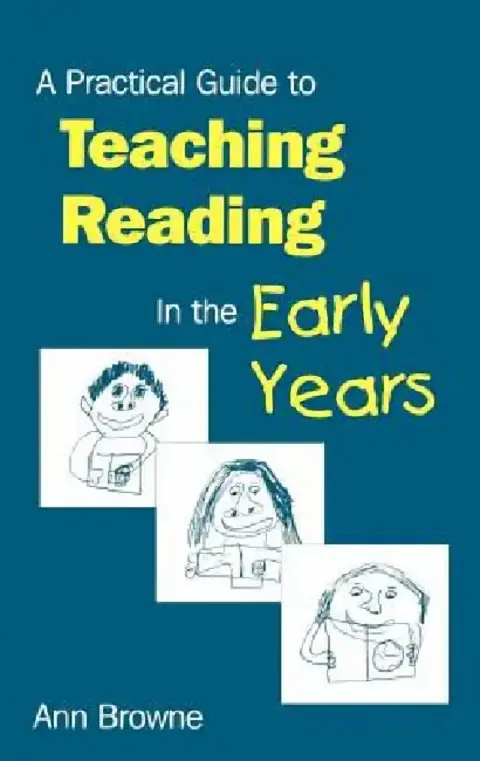 Cover of A Practical Guide to Teaching Reading in the Early Years