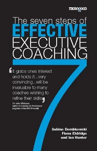 Cover of The Seven Steps of Effective Executive Coaching