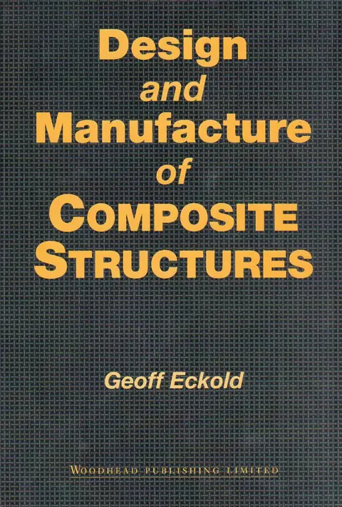 Cover of Design and Manufacture of Composite Structures