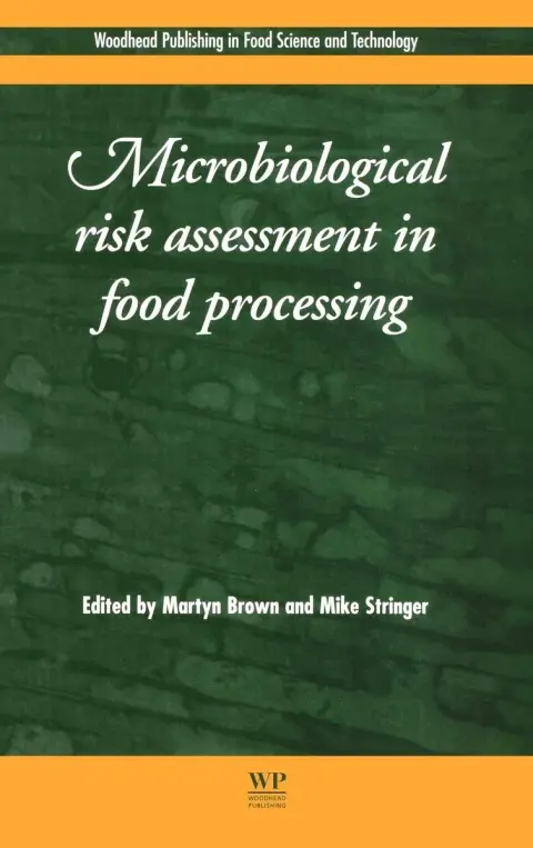 Cover of Microbiological Risk Assessment in Food Processing