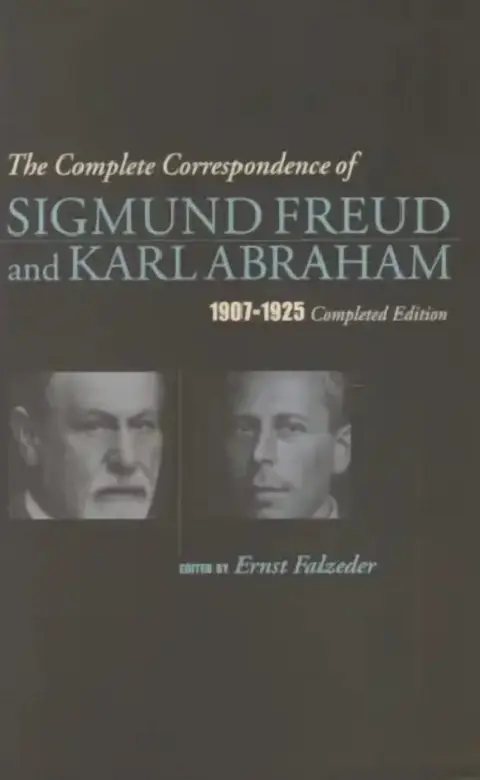 Cover of The Complete Correspondence of Sigmund Freud and Karl Abraham_1907-1925