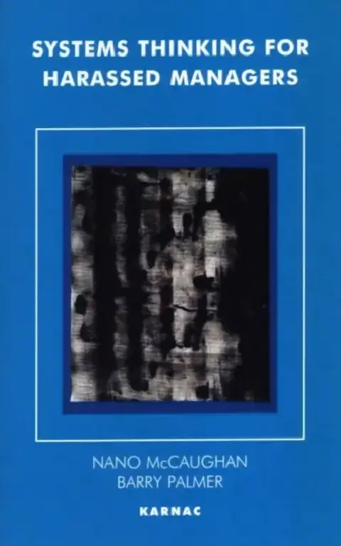 Cover of Systems Thinking for Harassed Managers