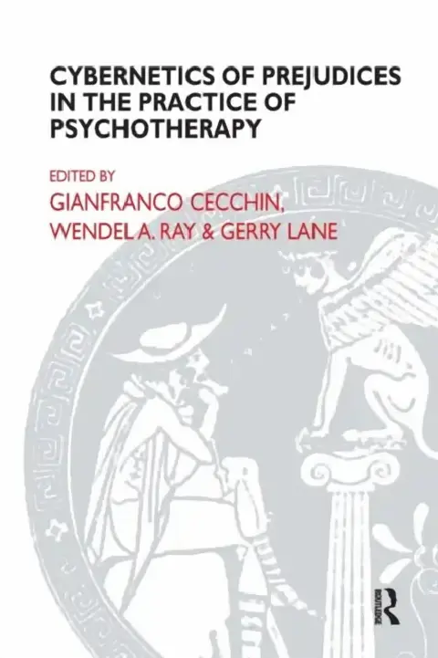 Cover of Cybernetics of Prejudices in the Practice of Psychotherapy