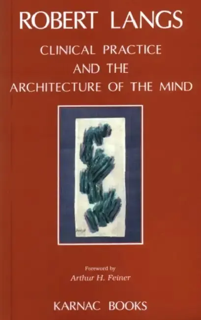 Cover of Clinical Practice and the Architecture of the Mind