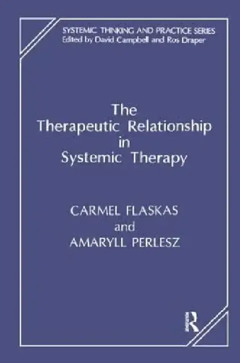 Cover of The Therapeutic Relationship in Systemic Therapy