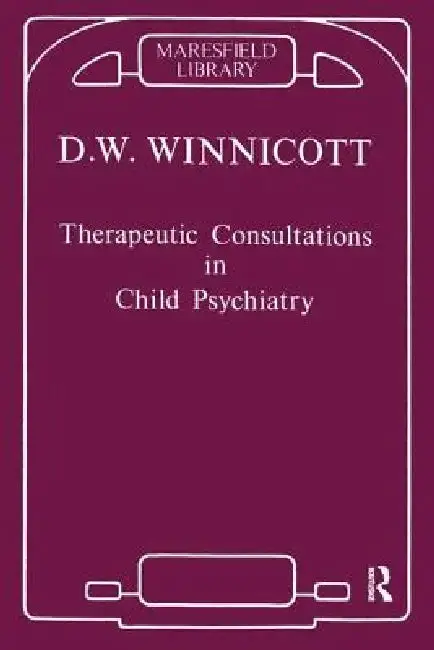 Cover of Therapeutic Consultations in Child Psychiatry