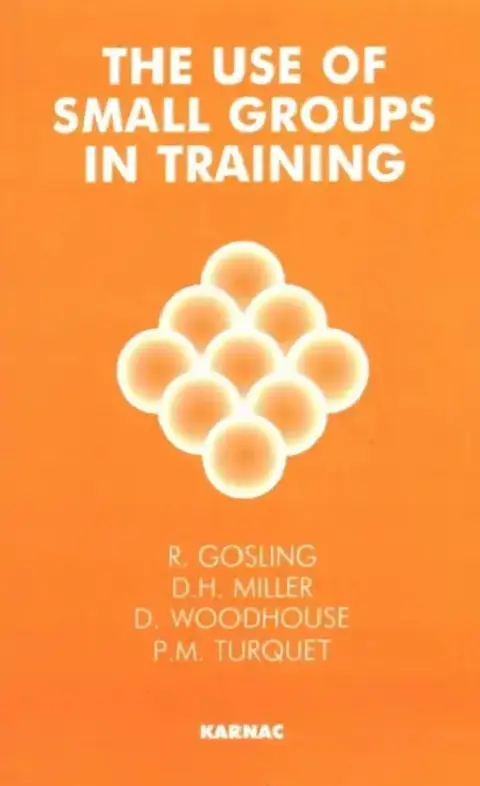 Cover of The Use of Small Groups in Training