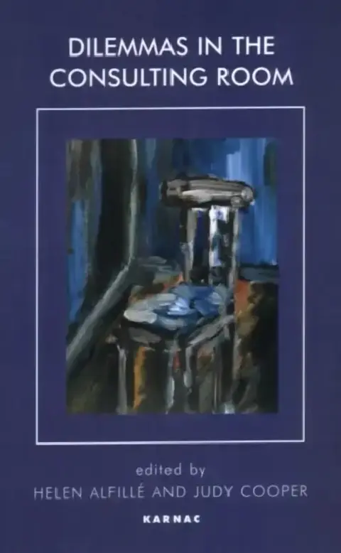 Cover of Dilemmas in the Counsulting Room