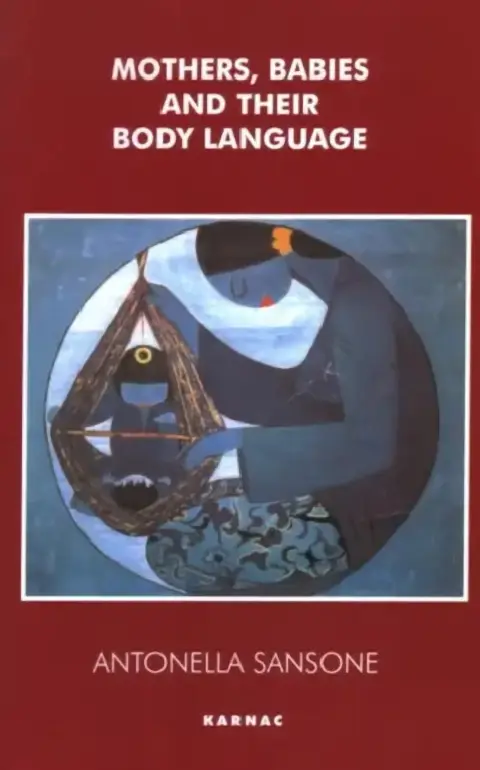 Cover of Mothers, Babies and Their Body Language
