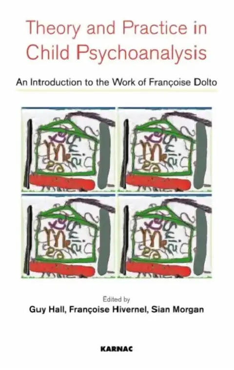 Cover of Theory and Practise in Child Psychoanalysis