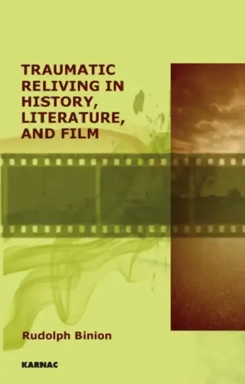 Cover of Traumatic Reliving in History, Literature, and Film