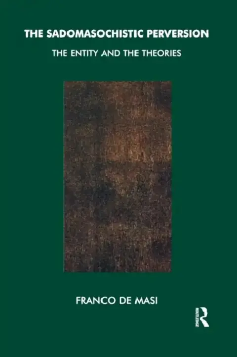 Cover of The Sadomasochistic Perversion