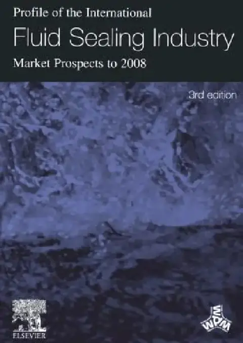 Cover of Profile of the International Fluid Sealing Industry - Market Prospects to 2008