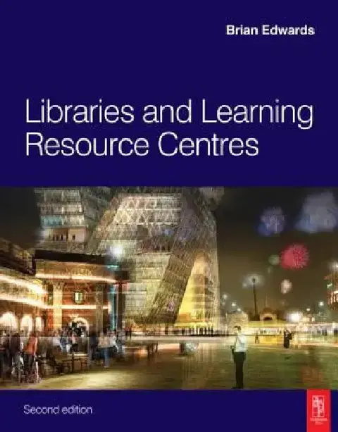 Cover of Libraries and Learning Resource Centres