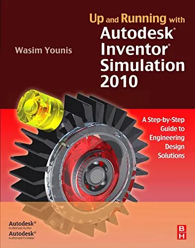 Cover of Up and Running with Autodesk Inventor Simulation 2010